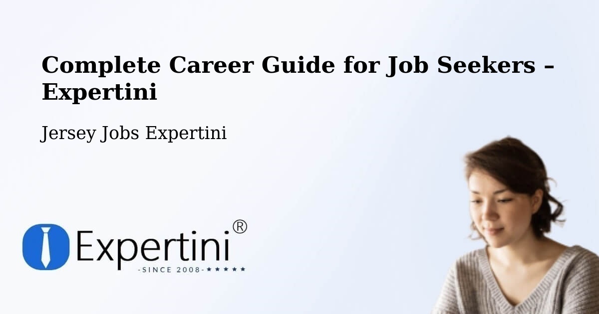 Career Guide for Job Seekers – Jersey - Jersey Jobs Expertini