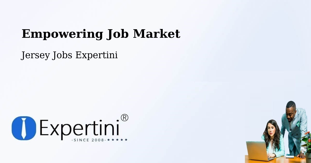 Empowering Job Market - Jersey Jobs Expertini