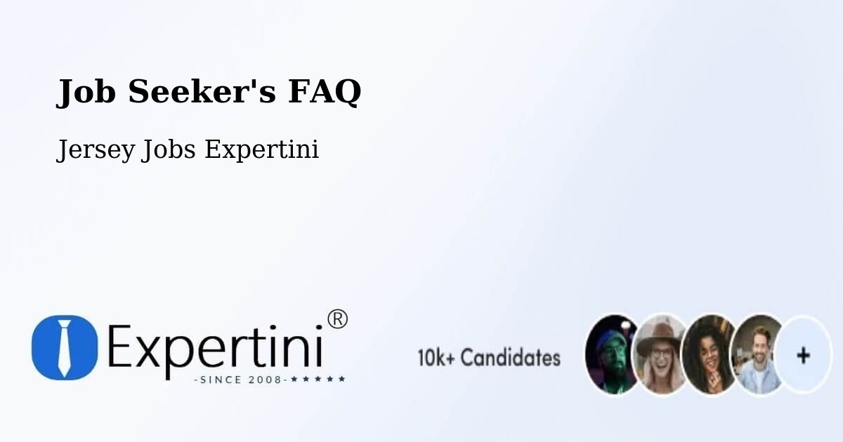 Job Seeker's FAQ - Jersey Jobs Expertini