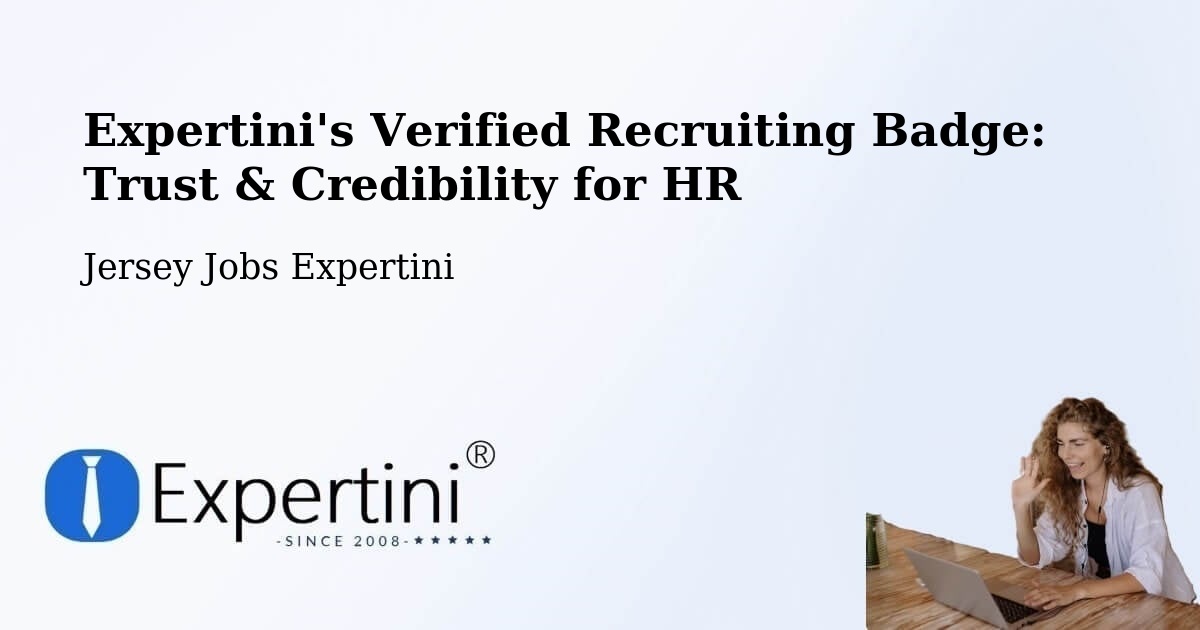 Expertini's Verified Recruiting Badge: Trust & Credibility for HR - Jersey Jobs Expertini