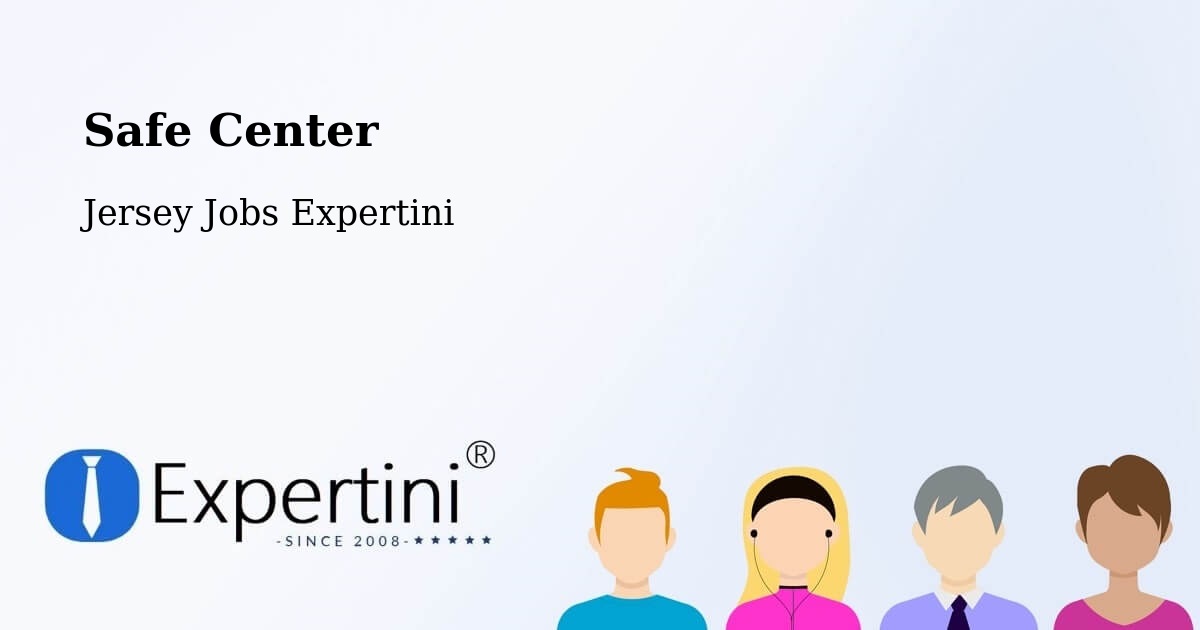 Safety Center – Jersey - Jersey Jobs Expertini
